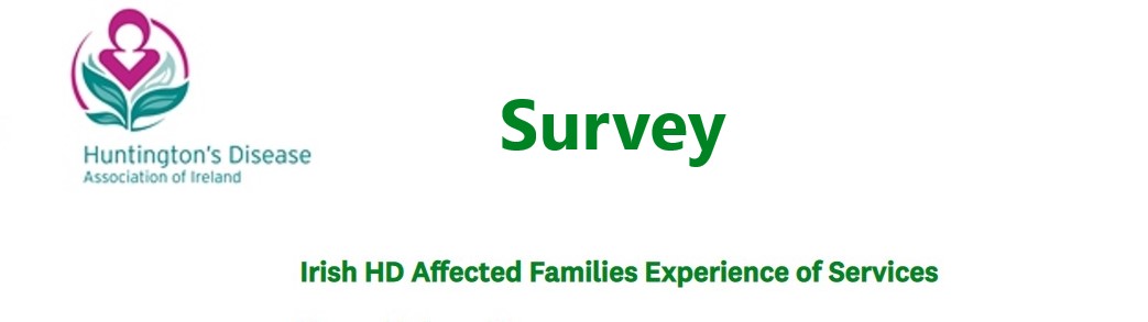 SURVEY Irish HD Affected Families Experience of Services